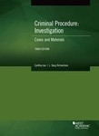 Criminal Procedure Investigation 3e